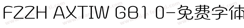 FZZH AXTIW GB1 0字体转换